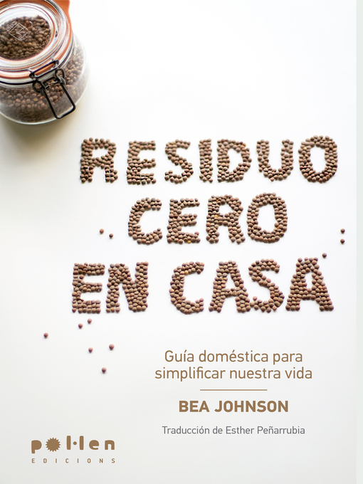 Title details for Residuo cero en casa by Bea Johnson - Available